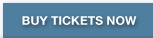 BUY TICKETS NOW