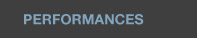 Performances