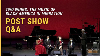 Two Wings: The Music of Black America in Migration Post-Performance Q&A